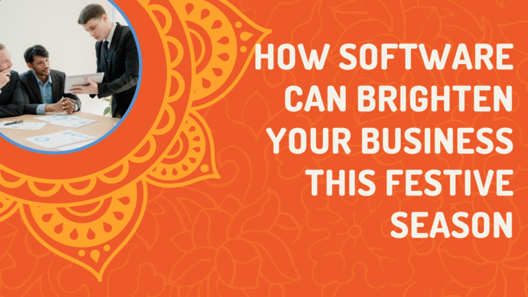 How Software Can Brighten Your Business This Festive Season